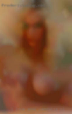 I love anal in Vandalia, IL sex and I like to play.