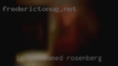 Is unashamed of their sex or their in Rosenberg body!