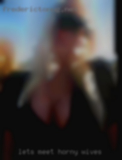 Let's meet up and see where things horny wives lead.