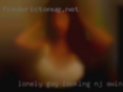 Lonely NJ swinger guy looking for people over 50.