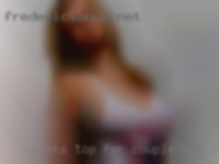 Seeks top for adventure couple Eau Claire, WI and....