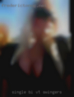 Single bi lad, smooth and VT swingers up for chat.